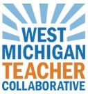W MI Teacher Collaborative